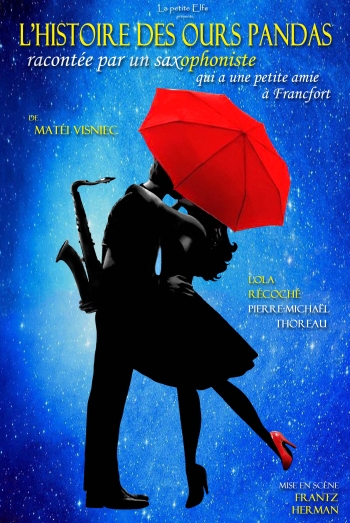 Affiche de L'histoire des ours pandas racontée par un saxophoniste qui a une petite amie à Francfort